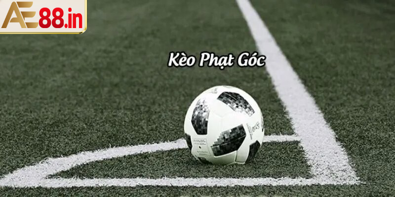 Nội dung kèo phạt góc là gì?
