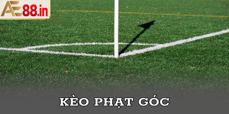 Một số loại kèo phạt góc phổ biến
